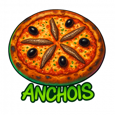 ANCHOIS🐟 : base tomate, fromage, anchois, olives, ((origan))