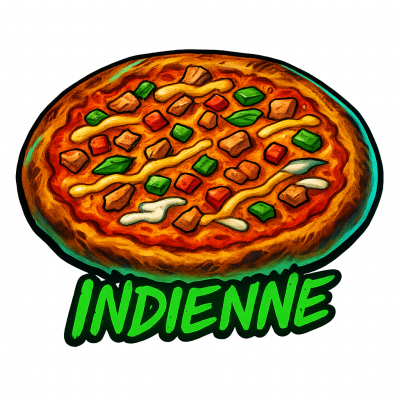 INDIENNE: base tomate, fromage,poulet , poivrons, ((sauce curry, boursin))